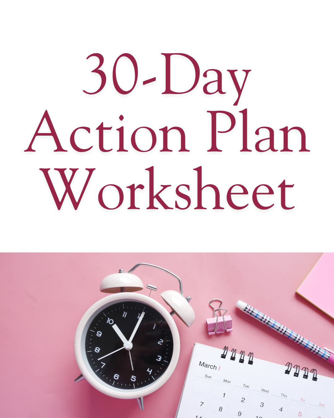 30Day Action Plan